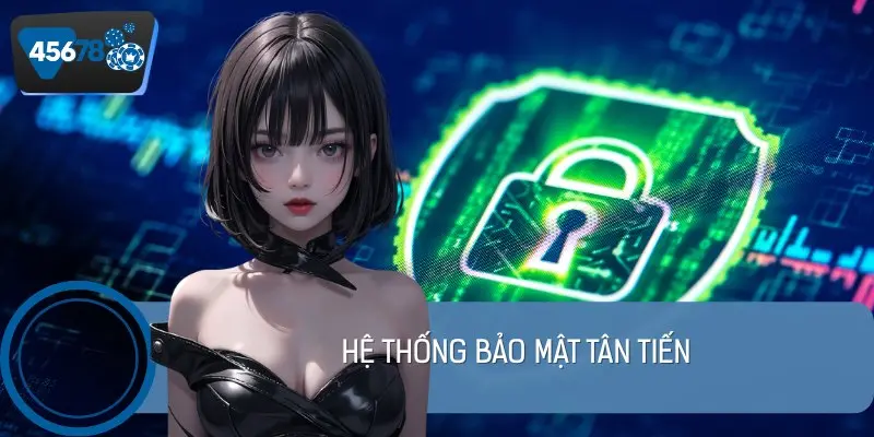 Hệ thống bảo mật là yếu tố được nhà cái 45678 ưu tiên hàng đầu