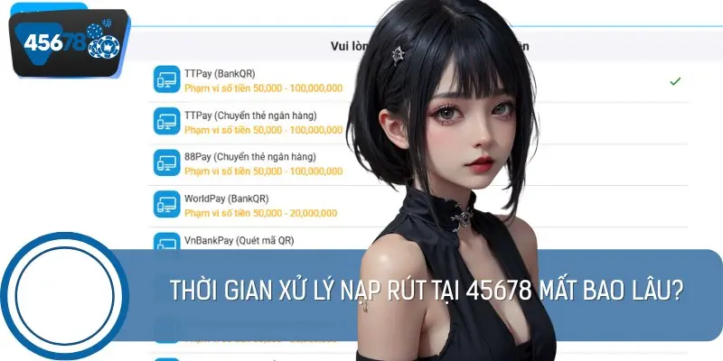 Giao dịch thanh toán tại 45678 luôn được hệ thống xử lý nhanh chóng