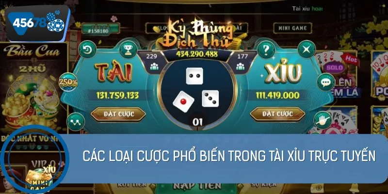 Các loại cược phổ biến trong tài xỉu trực tuyến